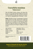 Kæmpegræskar 'Valenciano', lyseblågrå til kridhvide, fladt afrundede, let ribbede frugter på ca. 4-5 kg.
